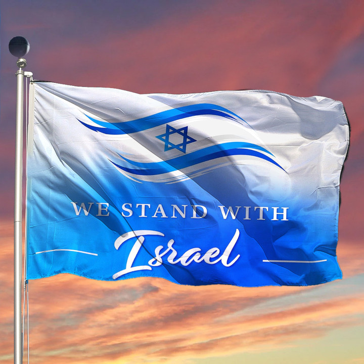 We Stand With Israel Flag Israeli Flags For Sale Gifts For Supporters