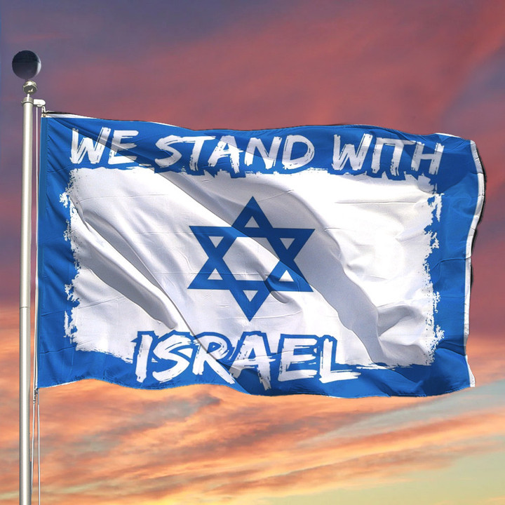 We Stand With Israel Flag Support Israeli Flags For Sale Patriotic Merchandise