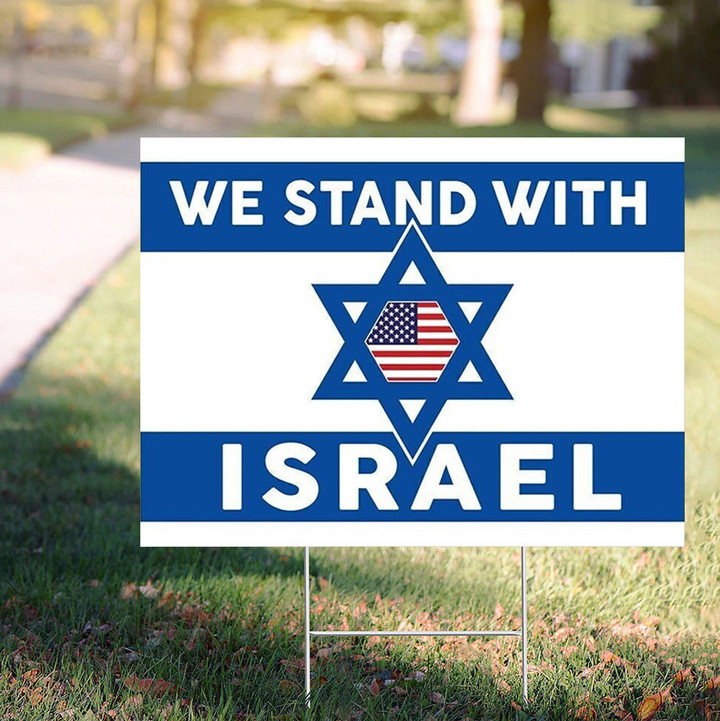 American We Stand With Israel Yard Sign Support Israel Lawn Signs Anti Palestine Merch