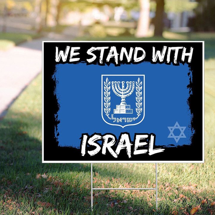 We Stand With Israel Yard Sign I Stand With You Israel Lawn Signs Patriot Merchandise