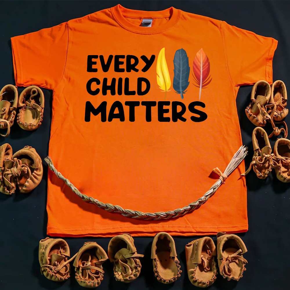 Every Child Matters Shirt Orange Shirt Day Every Child Matters Always ...