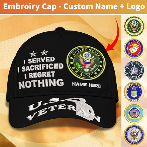 Custom Embroidered Cap - U.S. Veteran - I Served, I Sacrificed, I Regret Nothing