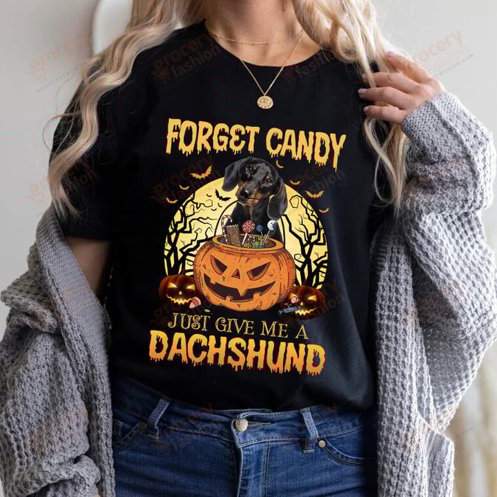 Forget Candy Halloween T Shirt, Funny Dachshund Shirts, Dachshund Tee Shirts