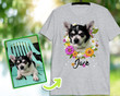 Custom Pet Photo Flowers Design Dog & Cat TShirt