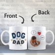Custom Dog Dad Mug - Personalized Fathers Day Mug
