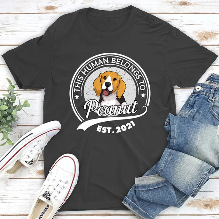 Human Belongs To Dog Personalized Custom Unisex T-Shirt