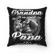 Veteran Pillow, Father's Day Gift For Grandpa, Dad, Being Grandpa Is An Honor Being Papa Is Priceless Pillow - ATMTEE