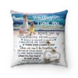 Personalized To My Granddaughter Never Forget That I Love You More Than You'll Ever Know Pillow - ATMTEE