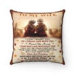 Wife Pillow, Gift For Wife, To My Wife I Didn't Marry You So I Could Live With You, Love You Forever And Always Pillow - ATMTEE