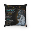 Wolf Wife Pillow, Gift For Wife, To My Wife Never Forget That I Love You Pillow, Valentine's Day Gift Ideas - ATMTEE