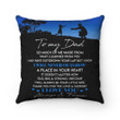 To My Dad Pillow, Father's Day Gifts For Dad, So Much Of Me Dad And Daughter Pillow, Gift For Dad - ATMTEE