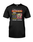 Veteran Shirt, Dad Shirt, Gifts For Dad, A Veteran Who Stand Up For This Country T-Shirt KM0806 - ATMTEE
