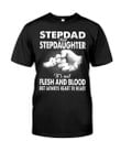 Veteran Shirt, Father's Day Shirt, Stepdad And Stepdaughter, It's Not Flesh And Blood T-Shirt KM2905 - ATMTEE