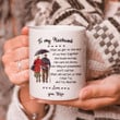 Valentine Day Gift For Husband From Wife, When We Get To The End Mug - ATMTEE