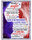 Personalized To My Wife Sometimes It's Hard To Find Words To Tell You, Gifts For Wife Fleece  Blanket - ATMTEE