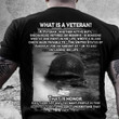 Veteran Shirt, Veteran Day Gift, Veterans Day Unisex T-Shirt, What Is A Veteran, That Is Honor T-Shirt - ATMTEE