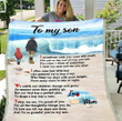 To My Son Blanket, Birthday's Gift Idea For Son, Love Letter From Mom Fleece Blanket - ATMTEE