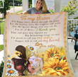 To My Sister For Happy Times Shared Through The Years, For The Loyalty, Love, The Laughter And Tears, Sunflower Fleece Blanket - ATMTEE