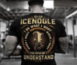 Veteran Shirt, As An Icenogle, I Do What I Want, You Wouldn't Understand T-Shirt KM2304 - ATMTEE