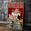 Retired Teacher - With A House Full Of Cats Matte Canvas - ATMTEE