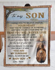 To My Son I Want You To Believe Deep In Your Heart Fleece Blanket - ATMTEE