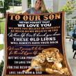 Personalized To Our Son Blanket, Never Forget That We Love You, Son Blanket, Gift For Son Lion Fleece Blanket - ATMTEE