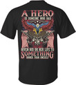 Veterans Shirt - A Hero Is Someone Who Has T-Shirt, Veteran's Day Gifts, Gift For Dad T-Shirt - ATMTEE