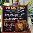To My Dad Blanket, Gifts For Dad, Father's Day Gifts Idea, I Am Because You Are Lion Blanket - ATMTEE