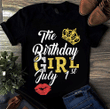 The Birthday Girl July, Gift For Birthday T-shirt HA1606 - ATMTEE