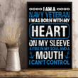 I Am A Navy Veteran I Was Born With My Heart 24x36 Poster - ATMTEE