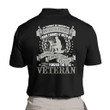 Veteran Shirt, It Cannot Be Inherited I Have Earned It With My Blood, Sweat And Tears Veteran Polo Shirt