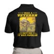 Veteran Shirt, I Was A Veteran Before It Was Popular Polo Shirt
