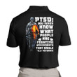 PTSD Shirt, You Never Know What People Are Fighting Underearth Polo Shirt