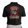 US Marines Veteran Shirt, On The 8th Day God Created Beer To Prevent The U.S Marines Polo Shirt