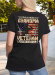 Female Veteran I'm A Mom Grandma And A Veteran Nothing Scales Me T-Shirt