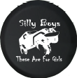 Jeep Liberty Tire Cover With Silly Boys Jeeps Are For Girls - Jeep Tire Covers