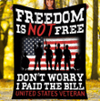 U.S. Veteran Blanket Freedom Is Not Free Don't Worry I Paid The Bill Fleece Blanket - ATMTEE