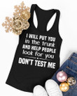 Trending Shirt, Shirts With Sayings, Don't Test Me Women's Tank KM0807 - ATMTEE