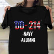 DD 214 Navy Alumni T-Shirt American Proud Army Veteran Shirt Gifts For Navy Veterans