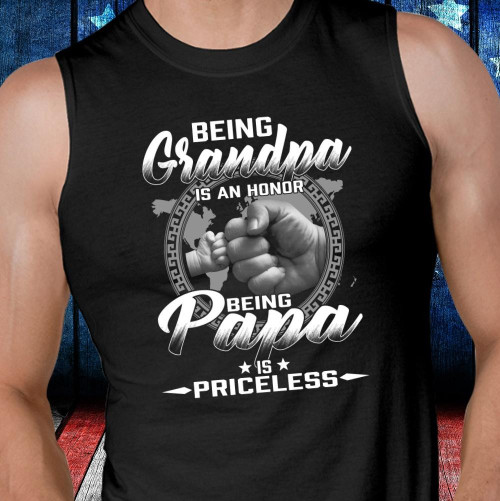 Fathers Day Gift, Being Grandpa Is An Honor Being Papa Is Priceless Tank