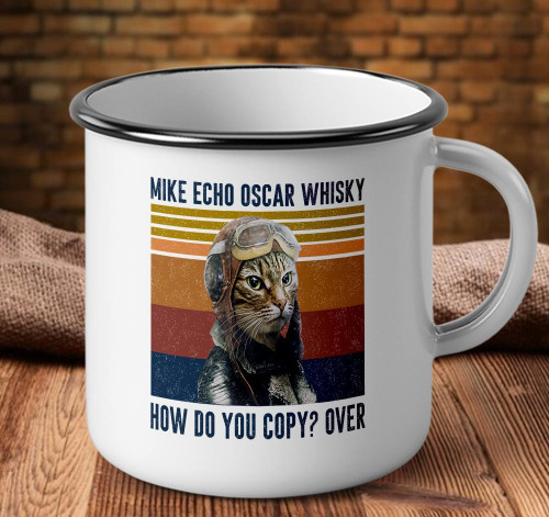 Mike Echo Oscar Whisky How Do You Copy? Over Camping Mug