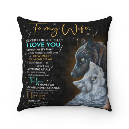 Wolf Wife Pillow, Gift For Wife, To My Wife Never Forget That I Love You Pillow, Valentine's Day Gift Ideas