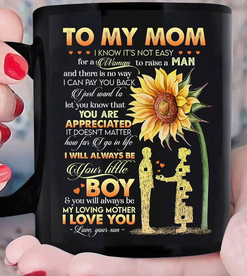 Personalized Mug To My Mom I Know It's Not Easy For A Woman Sunflowers, Gift For Mom Mother Mug