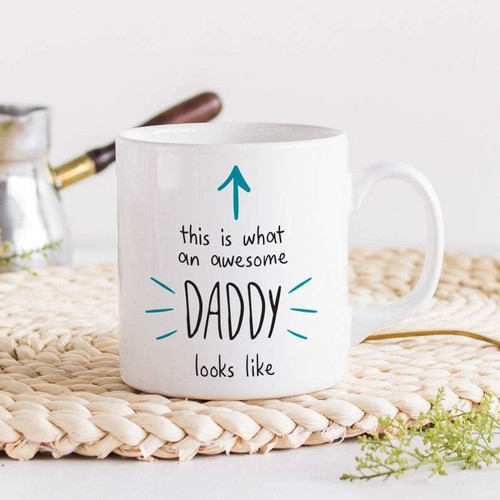 Gift For Dad, Father's Day Gift, Mug For Dad, This Is What An Awesome Daddy Looks Like Mug