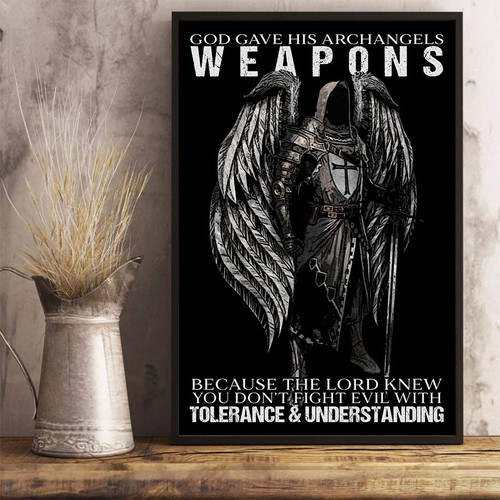 Veteran Poster, God Gave His Archangels Weapons Because The Lord Knew You Don't Poster 24x36