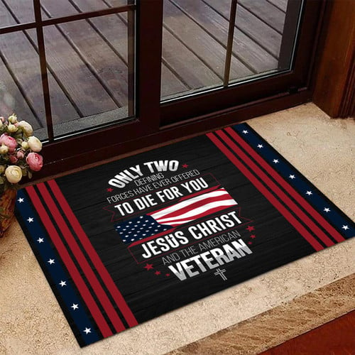 Veteran Doormat, Welcome Rug, Only Two Defining Forces Have Ever Offered To Die For You Door Mats