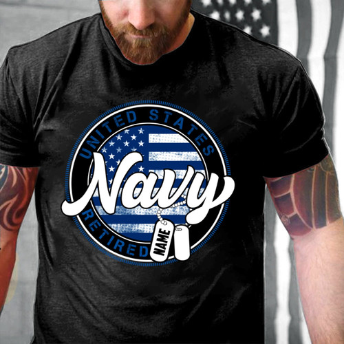 Veteran Custom Shirt, Navy Shirt, United States Navy Retired Personalized Gift For Navy Veteran T-Shirt KM1503