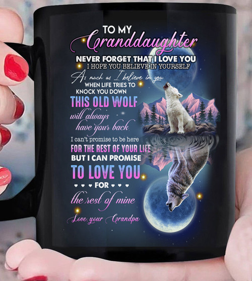 Granddaughter Mug, Gifts For Granddaughter, To My Granddaughter Never Forget That I Love You Wolves Mug