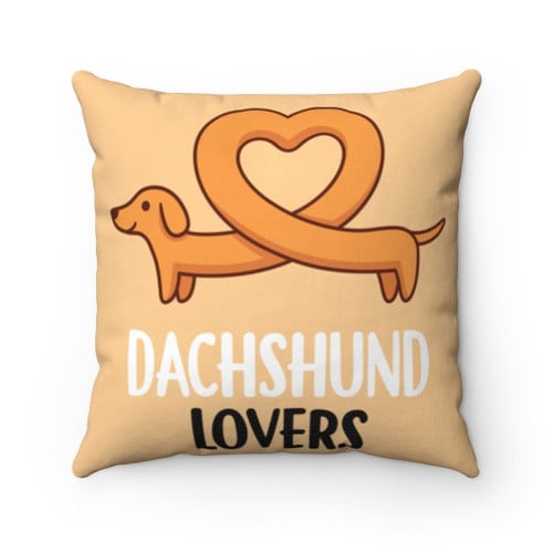 Dachshunds Dog Pillow, Dachshunds Gifts, Love Pet Gift, Gift For Dachshunds Lovers Pillow