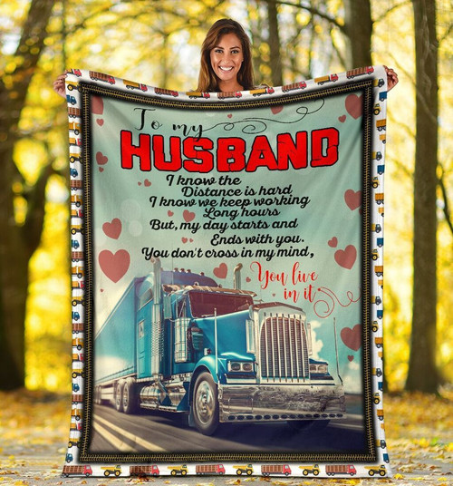 To My Husband I Know The Distance Is Hard Truck Driver Sherpa Blanket